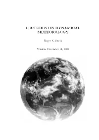 Lectures on Dynamical Meteorology