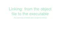 Linking: from the Object File to the Executable