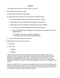 Outlining the Following Shows How Outline Format Is Set up and Used