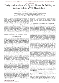 Design and Analysis of a Jig and Fixture for Drilling an Inclined Hole in a TEE Plain Adapter