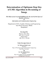 Determination of Optimum Step Size of LMS Algorithm in De-Noising of Image
