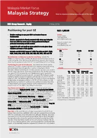 Malaysia Strategy Refer to Important Disclosures at the End of This Report