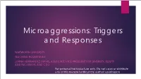 Microaggressions: Triggers and Responses