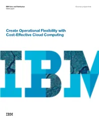 Create Operational Flexibility with Cost-Effective Cloud Computing 2 Create Operational Flexibility with Cost-Effective Cloud Computing