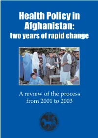 Health Policy in Afghanistan: Two Years of Rapid Change