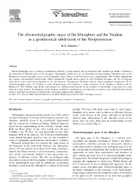 The Chronostratigraphic Space of the Lithosphere and the Vendian As a Geohistorical Subdivision of the Neoproterozoic