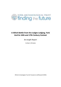 A Witch Bottle from the Judges Lodging, York, and Its 16Th and 17Th Century Context By