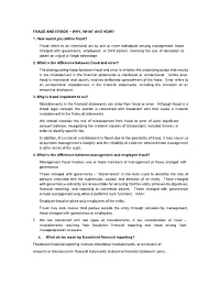 FRAUD and ERROR – WHY, WHAT and HOW? 1. How Would You