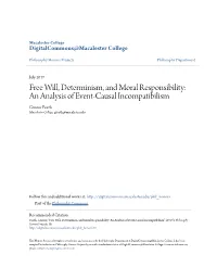 Free Will, Determinism, and Moral Responsibility: an Analysis of Event-Causal Incompatibilism Gunnar Footh Macalester College, Gfooth@Macalester.Edu