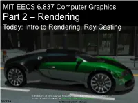 Ray Casting and Rendering