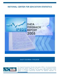 2005 IPEDS Data Feedback Report for EAST CENTRAL COLLEGE