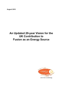 An Updated 20-Year Vision for the UK Contribution to Fusion As an Energy Source