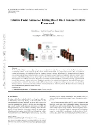 Intuitive Facial Animation Editing Based on a Generative RNN Framework