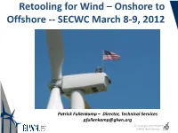 Retooling for Wind – Onshore to Offshore -- SECWC March 8-9, 2012