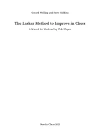 The Lasker Method to Improve in Chess