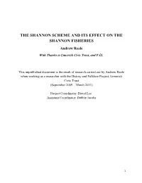 THE SHANNON SCHEME and ITS EFFECT on the SHANNON FISHERIES Andrew Reale