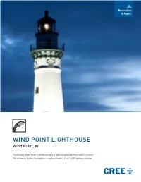 WIND POINT LIGHTHOUSE Wind Point, WI