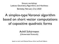 A Simplex-Type Voronoi Algorithm Based on Short Vector Computations of Copositive Quadratic Forms
