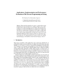 Applications, Implementation and Performance Evaluation of Bit Stream Programming in Erlang