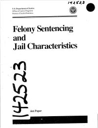 Felony Sentencing and Jail Characteristics