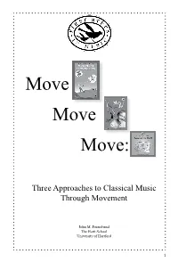 First Steps in Music: Move, Move, Move