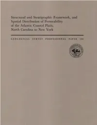 Structural and Stratigraphic Framework, and Spatial Distribution of Permeability of the Atlantic Coastal Plain, North Carolina to New York