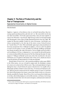 The Rule of Productivity and the Fear of Transgression Speculative Uncertainty in Digital Games