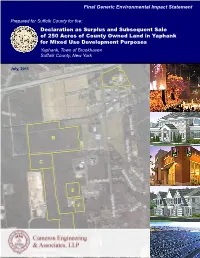 Declaration As Surplus and Subsequent Sale of 250 Acres of County Owned Land in Yaphank for Mixed Use Development Purposes