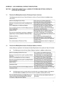 Schedule 1 - Asx 24 Individual Contract Specifications