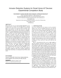 Intrusion Detection Systems for Smart Home Iot Devices: Experimental Comparison Study