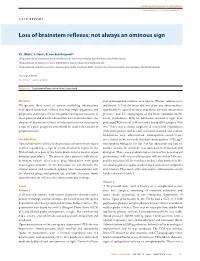 Loss of Brainstem Reflexes: Not Always an Ominous Sign
