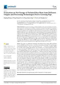Evaluation on Net Energy of Defatted Rice Bran from Different Origins and Processing Technologies Fed to Growing Pigs