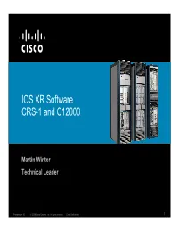 IOS XR Software CRS-1 and C12000