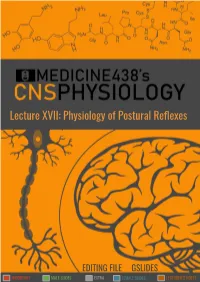 Lecture XVII: Physiology of Postural Reflexes