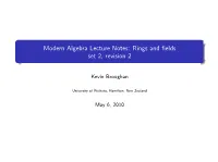 Modern Algebra Lecture Notes: Rings and Fields Set 2, Revision 2