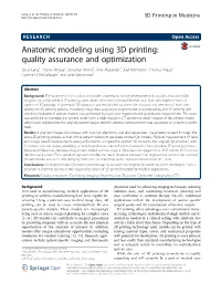 Anatomic Modeling Using 3D Printing: Quality Assurance and Optimization