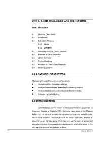 LORD WELLESLEY and HIS REFORMS Unit Structure