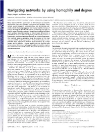 Navigating Networks by Using Homophily and Degree
