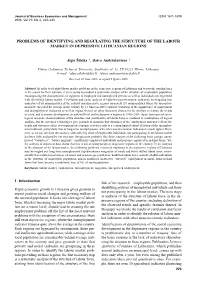 Problems of Identifying and Regulating the Structure of the Labour Market in Depressive Lithuanian Regions