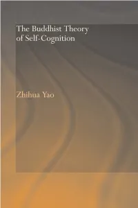 The Buddhist Theory of Self-Cognition