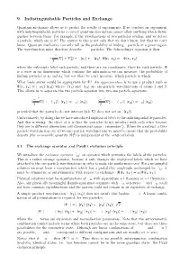 9 Indistinguishable Particles and Exchange