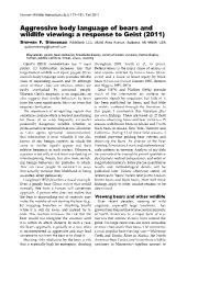 Aggressive Body Language of Bears and Wildlife Viewing: a Response to Geist (2011) STEPHEN F