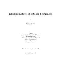 Discriminators of Integer Sequences