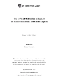 The Level of Old Norse Influence on the Development of Middle English