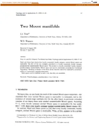 Two Moore Manifolds