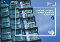 Designing out Waste: a Design Team Guide for Buildings
