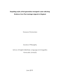 Dispelling Myths of First-Generation Immigrant Code-Switching: Evidence from Thai Marriage Migrants in England
