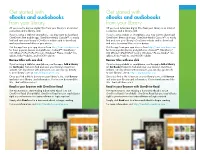Get Started with Ebooks and Audiobooks from Your Library Get Started with Ebooks and Audiobooks from Your Library