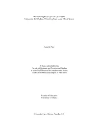 Indigenous Knowledges, Colonizing Logics, and Ethical Spaces Annette