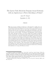 The Latent Path Model for Dynamic Social Networks with an Application to Party Switching in Poland∗